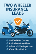 Two Wheeler Insurance Leads – Exclusive verified bike and scooter insurance leads in India.